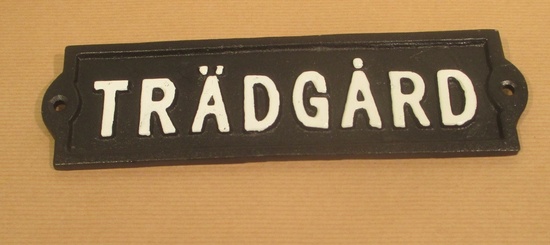 Gjutjärnsskylt: Trädgård